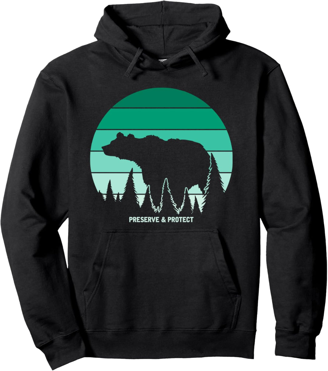 Preserve & Protect National Park Forest Environmental Bear Pullover Hoodie