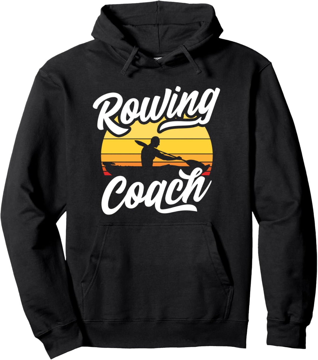 Rowing Coach Kajak Kanu Paddeln Ruderer Pullover Hoodie