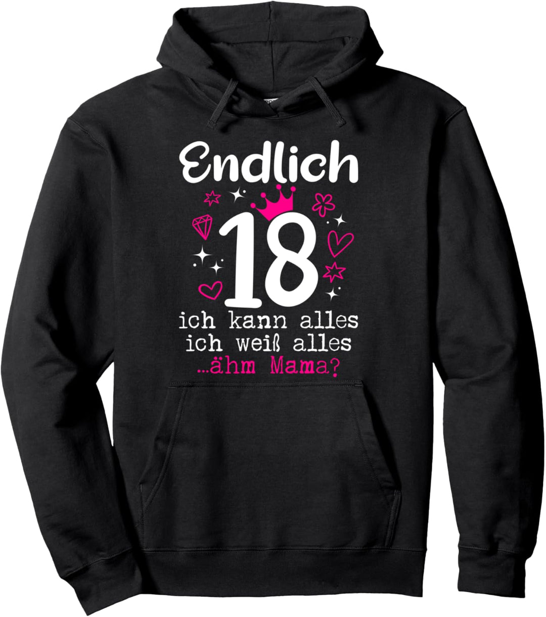 18. Geburtstag Mädchen Frau 18ter Endlich 18 Jahre 18er Pullover Hoodie
