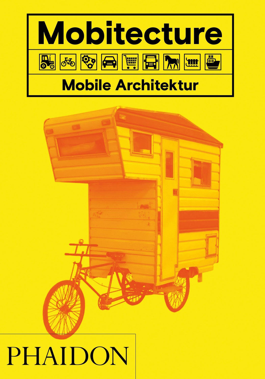 Mobitecture. Mobile Architektur, Gebundenes Buch