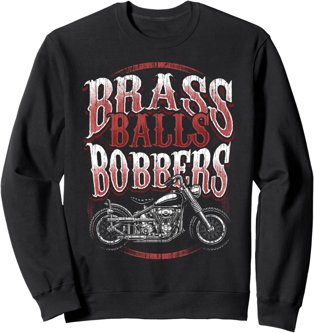 Brass Balls Bobbers Motorcycle Biker Men Bike Dad Papa Sweatshirt