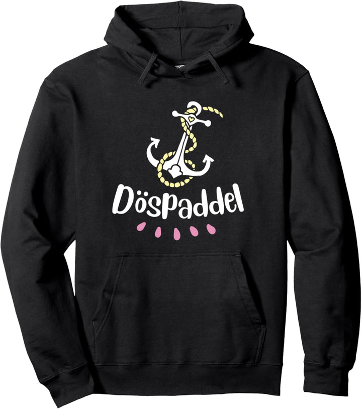 Döspaddel | Lustiges Plattdeutsch Norddeutsch Anker Spruch Pullover Hoodie