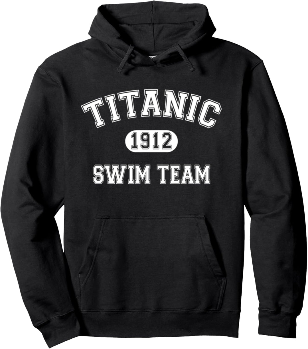 Titanic Swim Team 1912 Lustiges Shirt Pullover Hoodie