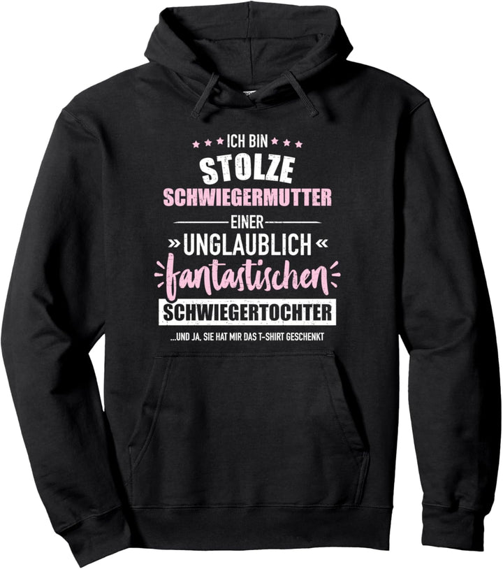 Stolze Schwiegermutter fantastische Schwiegertochter Pullover Hoodie