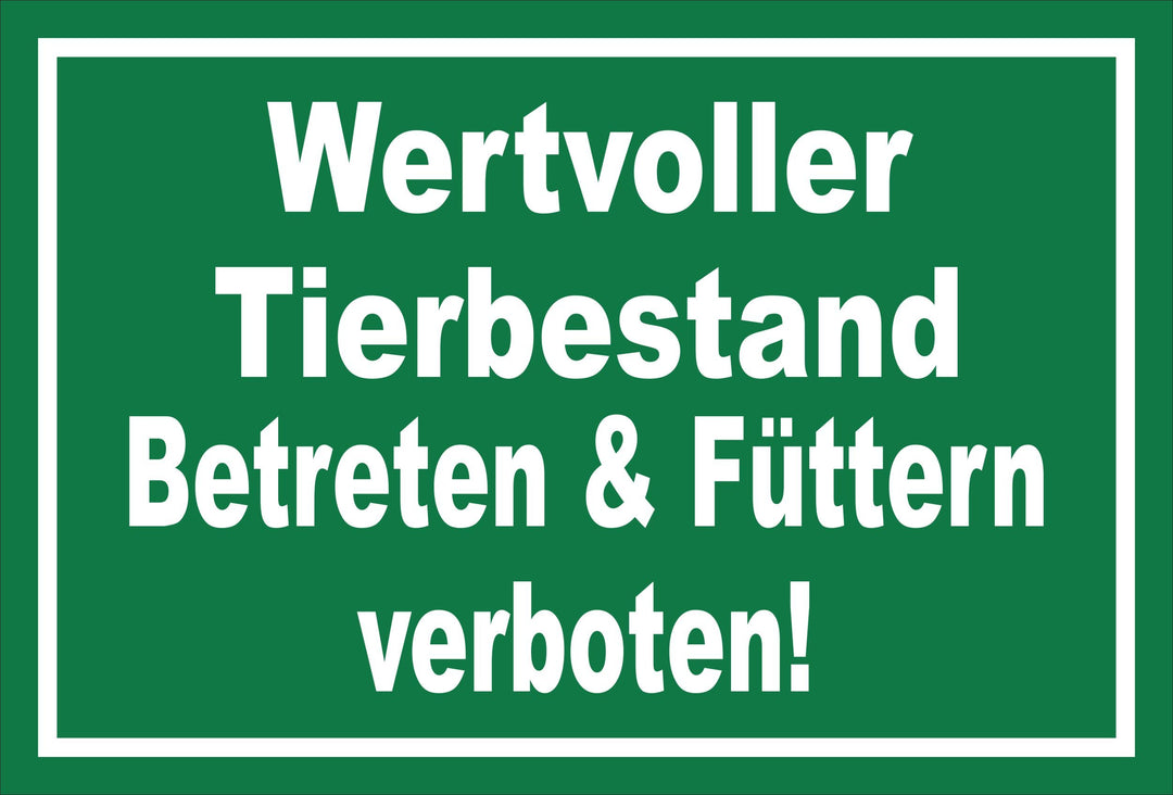 Schild - Wertvoller Tier-bestand - 60x40cm | Bohrlöcher 3mm Aluverbundplatte – S00039-013-G -20 VAR