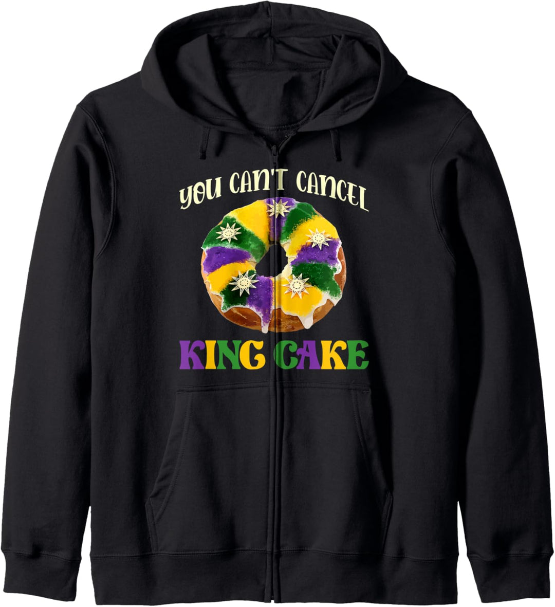 King Cake - Mardi Gras Gifts - You Can't Cancel King Cake Kapuzenjacke