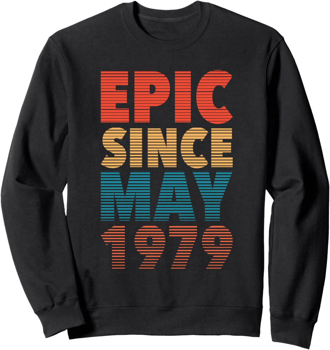 Lustige Geburtstagsfeier zum 41. Epic Since May 1979 Sweatshirt
