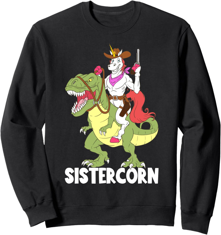 Sistercorn Unicorn Sister Riding T-Rex Dinosaur Girls Cowboy Sweatshirt