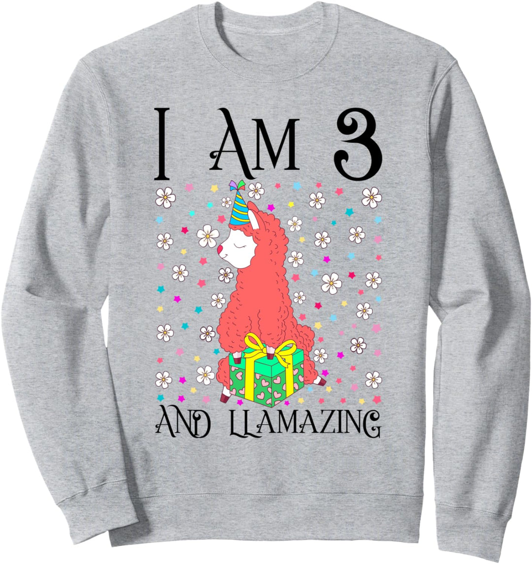 I am 3 and LLamazing Girl Kids 3rd Llama Birthday Party Gift Sweatshirt