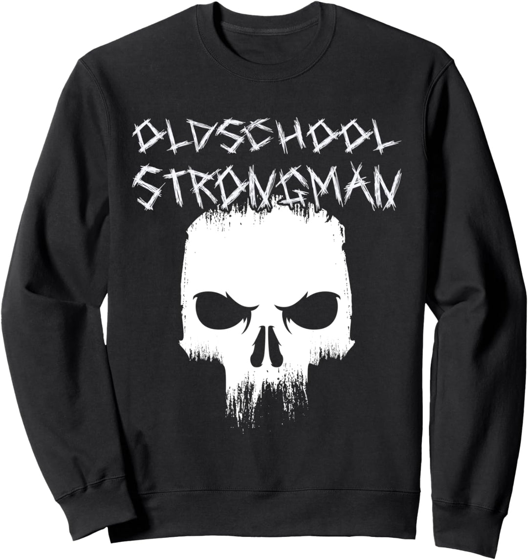 Strong Man Oldschool Strongman Workout-Ausrüstung Sweatshirt
