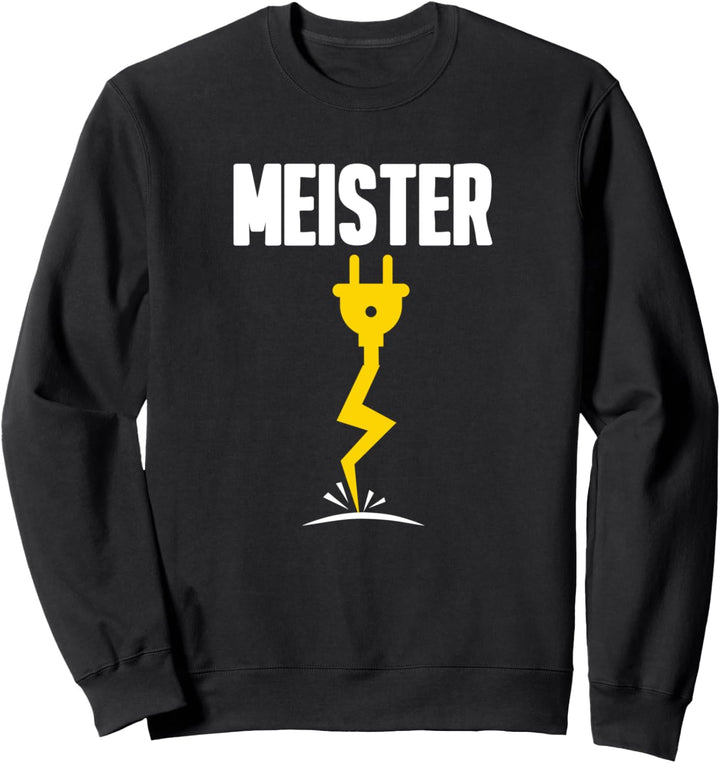 Elektriker Elektroniker Elektromeister Geschenk - Meister Sweatshirt