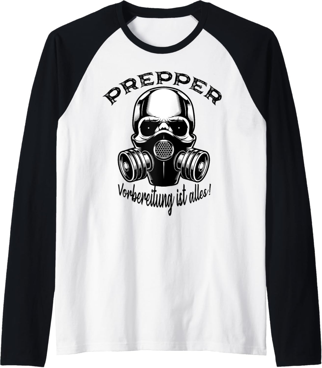 Prepper Vorbereitung ist alles Bushcraft Prepper Raglan