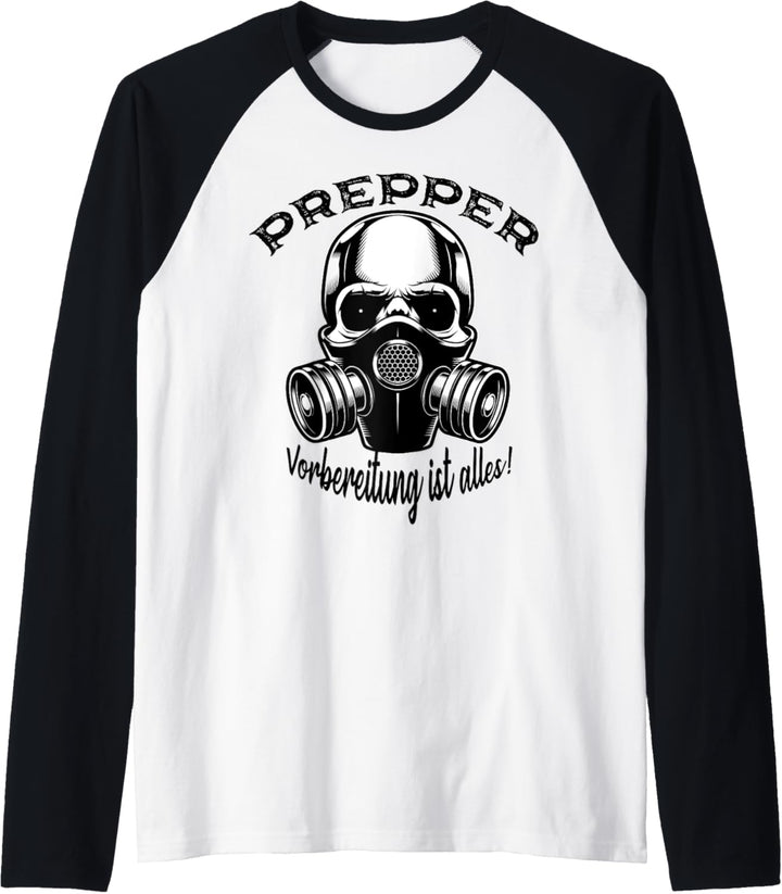 Prepper Vorbereitung ist alles Bushcraft Prepper Raglan