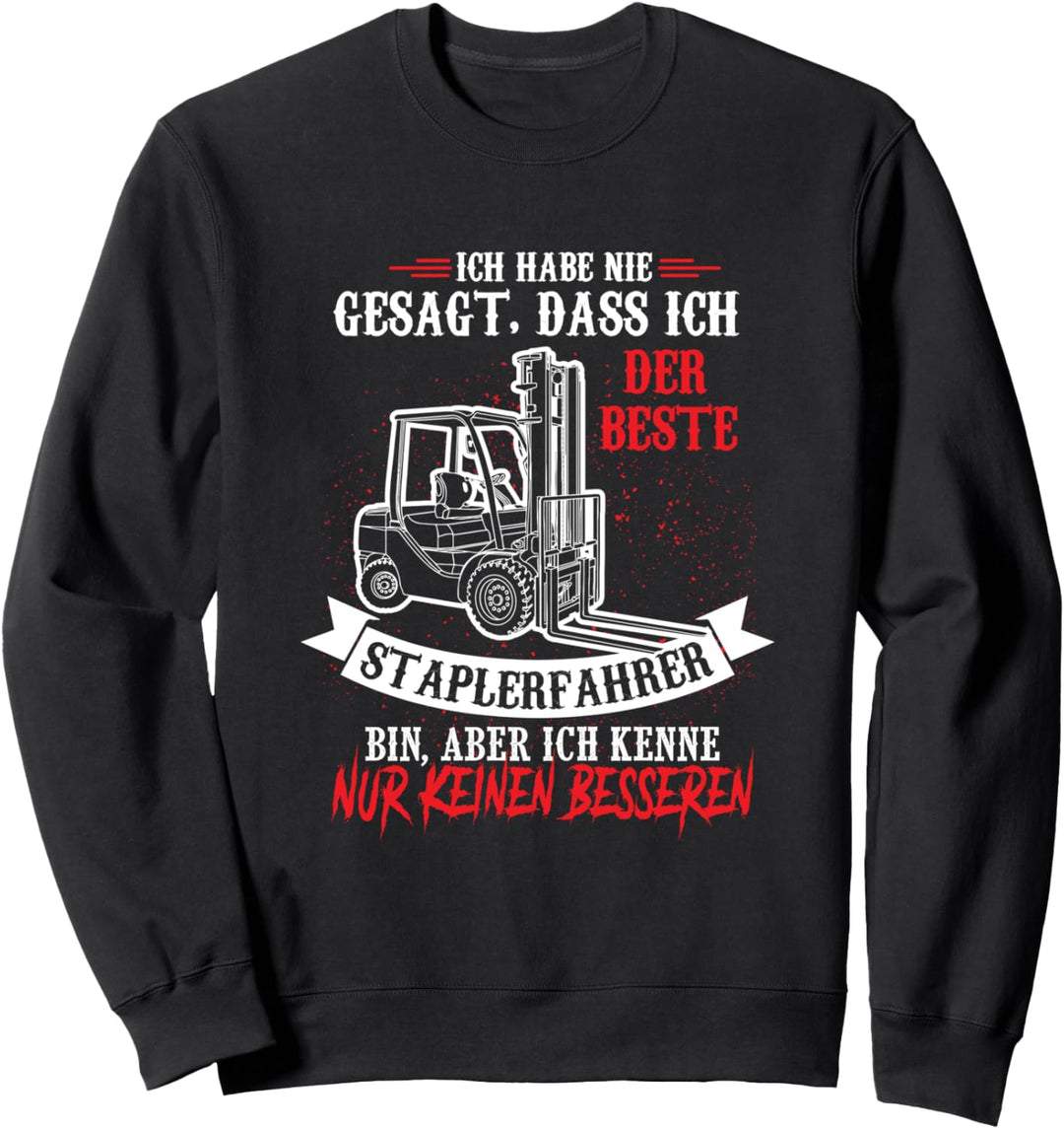 Bester Staplerfahrer Spruch Lagerist Lagerarbeiter Stapler Sweatshirt