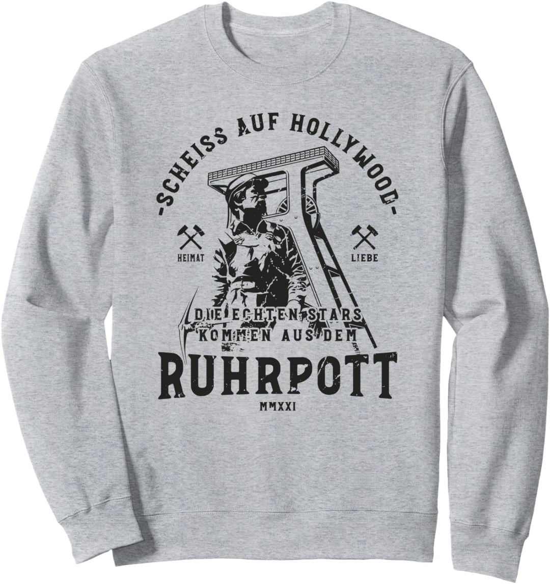 Ruhrpott - Echte Stars kommen aus dem Ruhrpott Sweatshirt