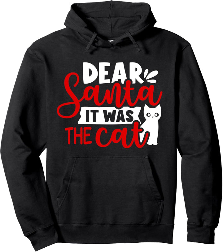 Lieber Weihnachtsmann, es war die Katze Lustiges Weihnachten Pullover Hoodie