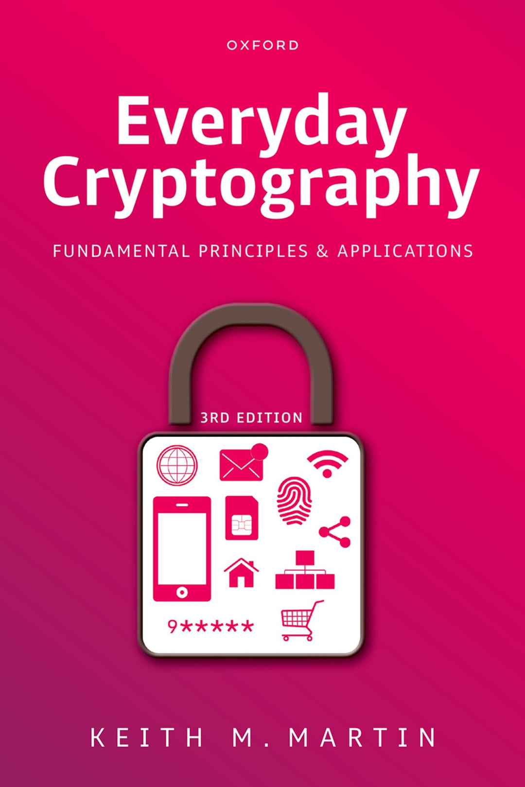 Everyday Cryptography: Fundamental Principles and Applications, Taschenbuch