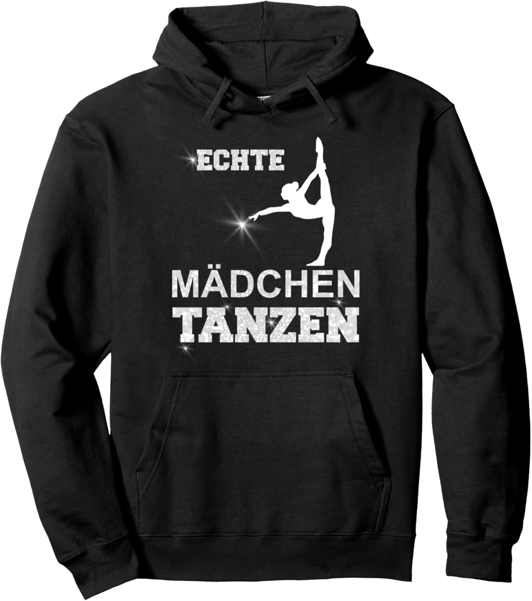 ECHTE MÄDCHEN TANZEN GESCHENKIDEE BALLETT Pullover Hoodie