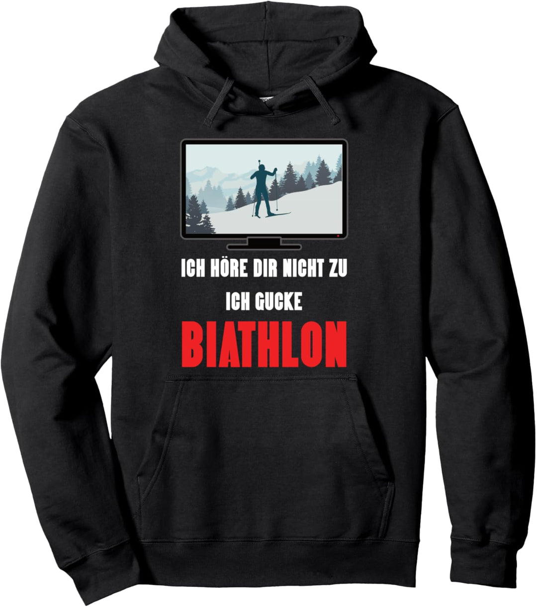 Biathlon Wintersport Spruch Ski Skifahrer Pullover Hoodie