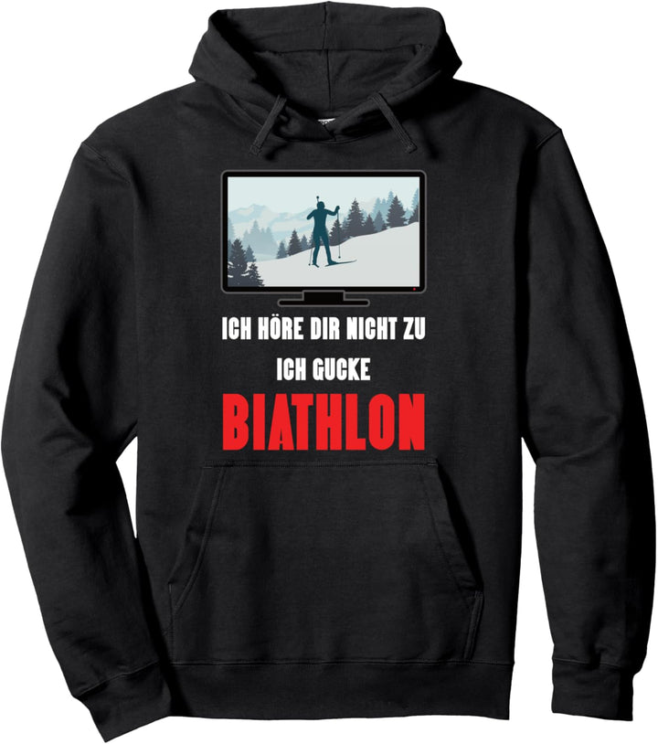 Biathlon Wintersport Spruch Ski Skifahrer Pullover Hoodie