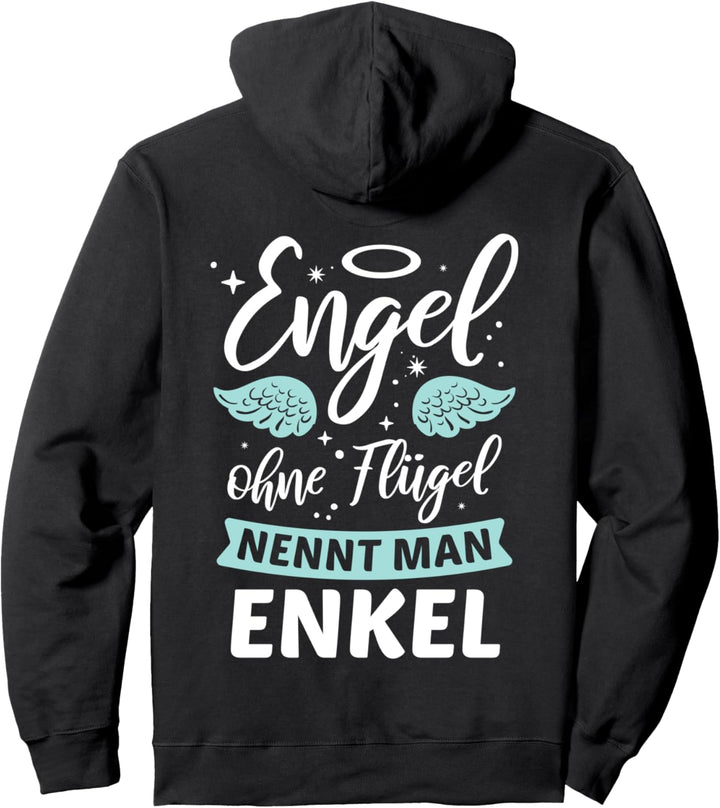 Engel ohne Flügel nennt man Enkel - Oma Opa Enkelin Geschenk Pullover Hoodie