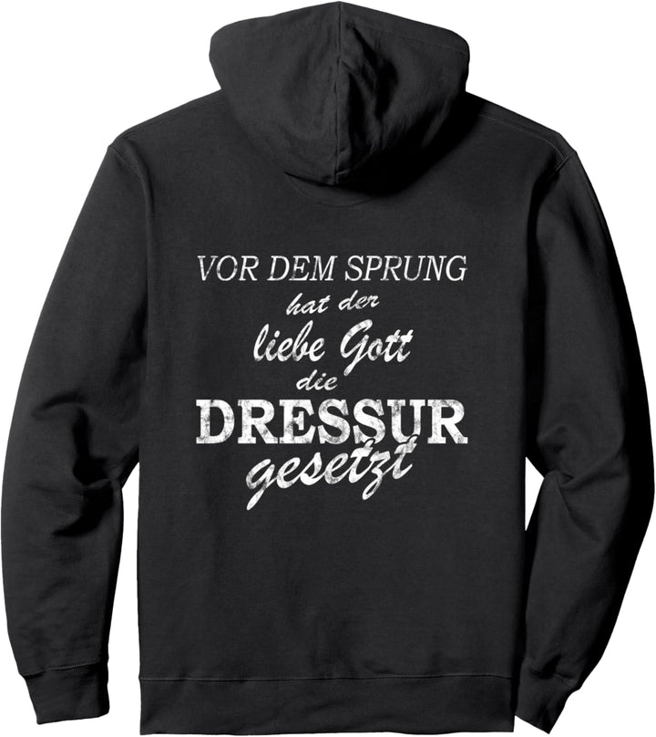 Reiten Dressur Reiter Spruch Pferde Reit Pullover Hoodie