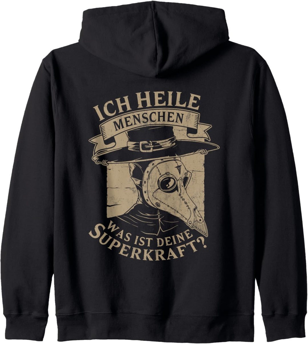 Ich Heile Menschen Schnabeldoktor Heiler Pestdoktor Ärzte Kapuzenjacke