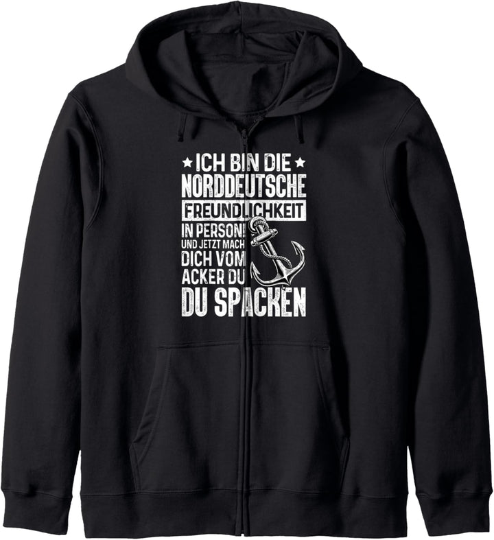Ich Bin Die Norddeutsche Freundlichkeit In Person Kapuzenjacke