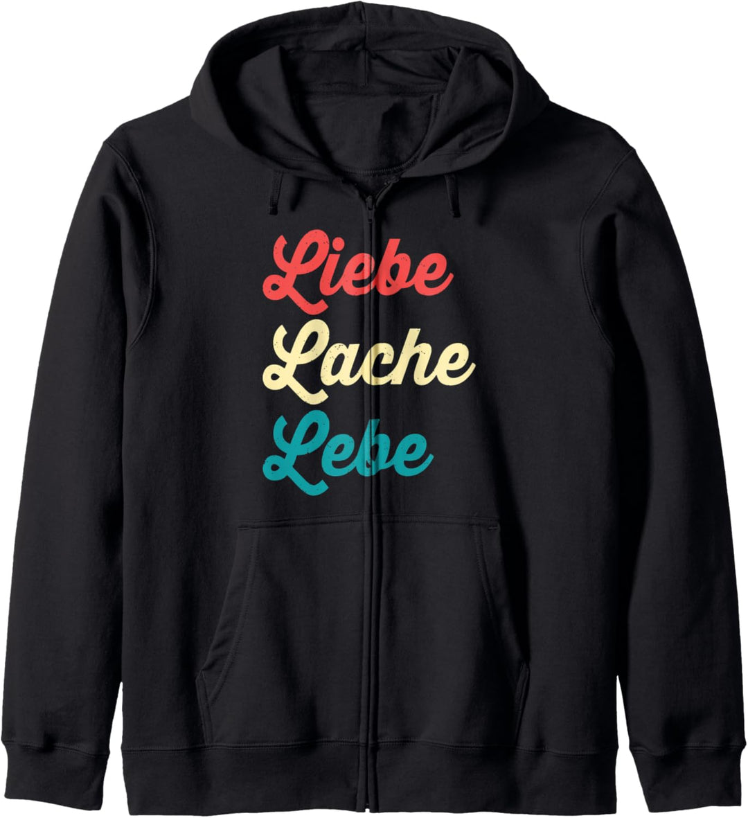 Liebe Lache Lebe Lustiger Das Leben Geniessen Spruch Kapuzenjacke
