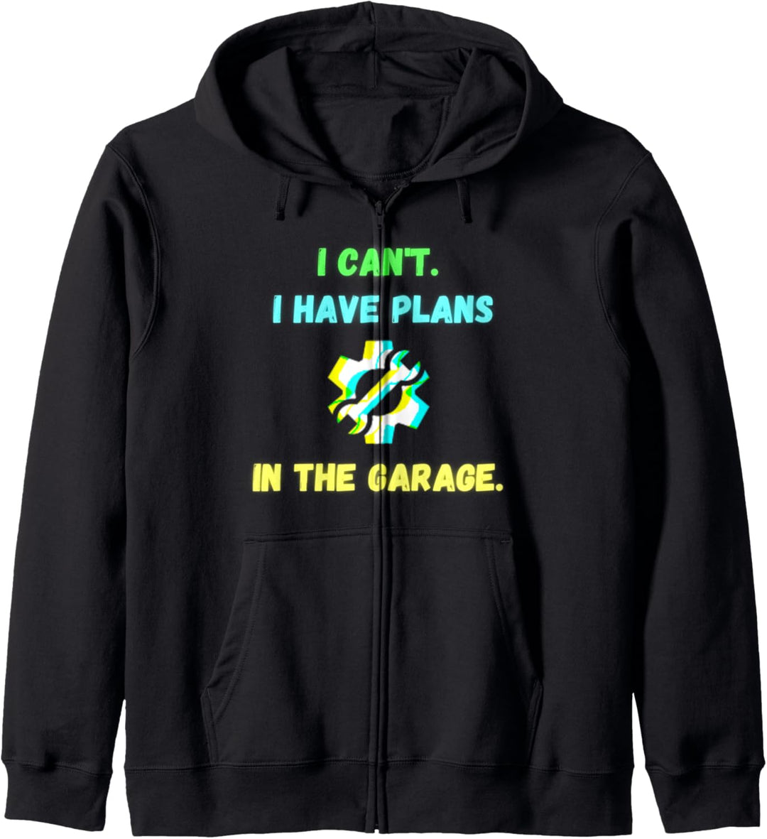 Ich kann keine Pläne in der Garage haben Lustiges Kapuzenjacke