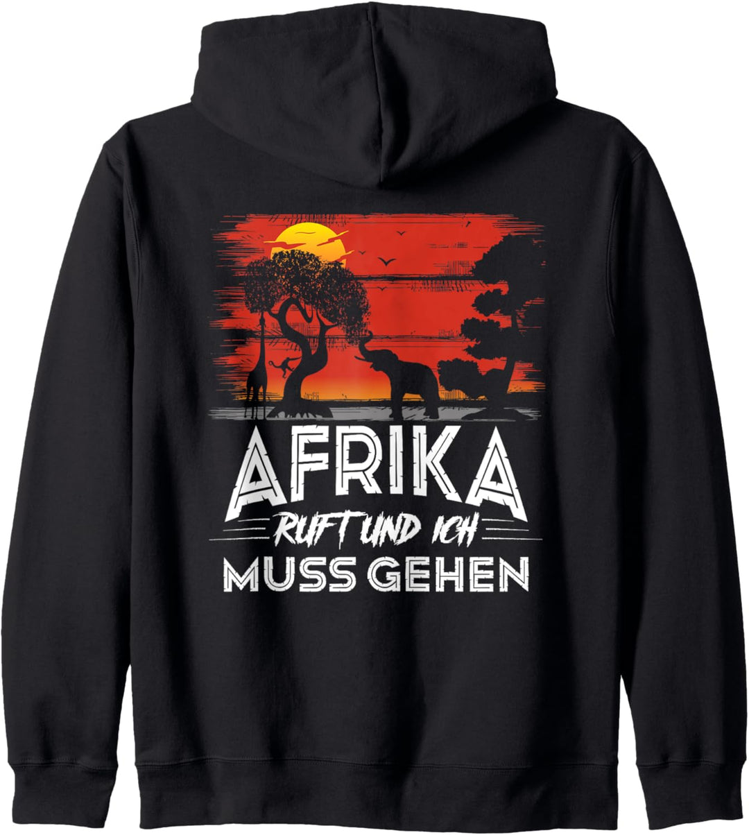 Afrika Ruft Und Ich Muss Gehen Safari Tour Afrika Kapuzenjacke