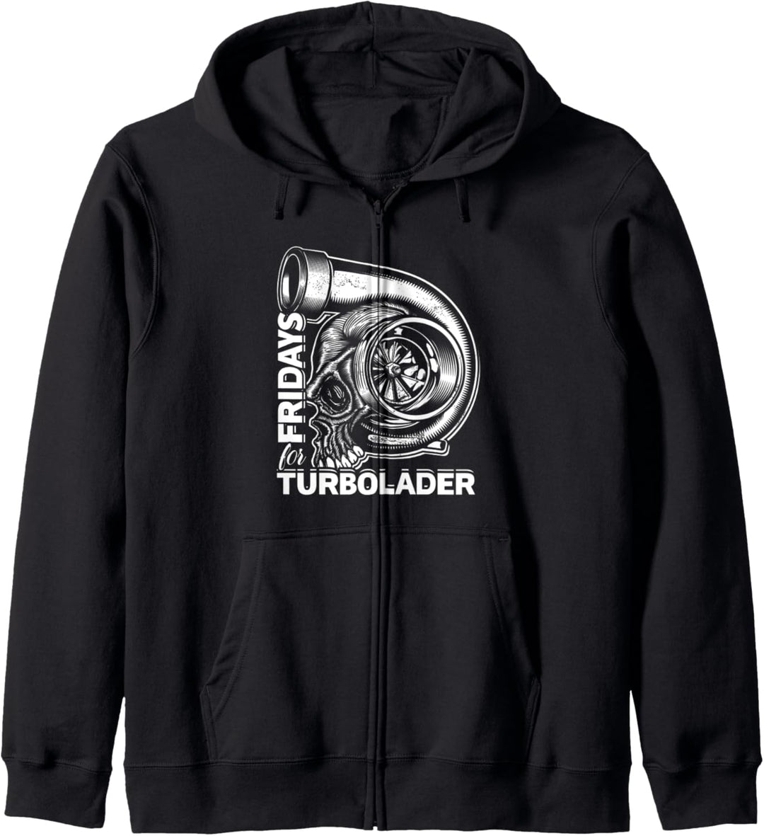 Fridays For Turbolader - Lustiges Tuning Auto Turbolader Kapuzenjacke