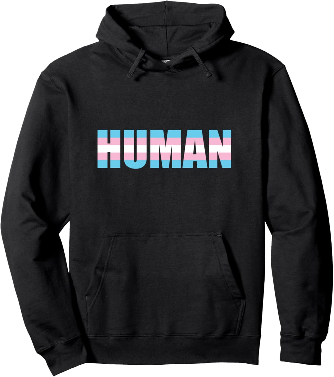 Human - Transsexuell Transgender Trans Pullover Hoodie
