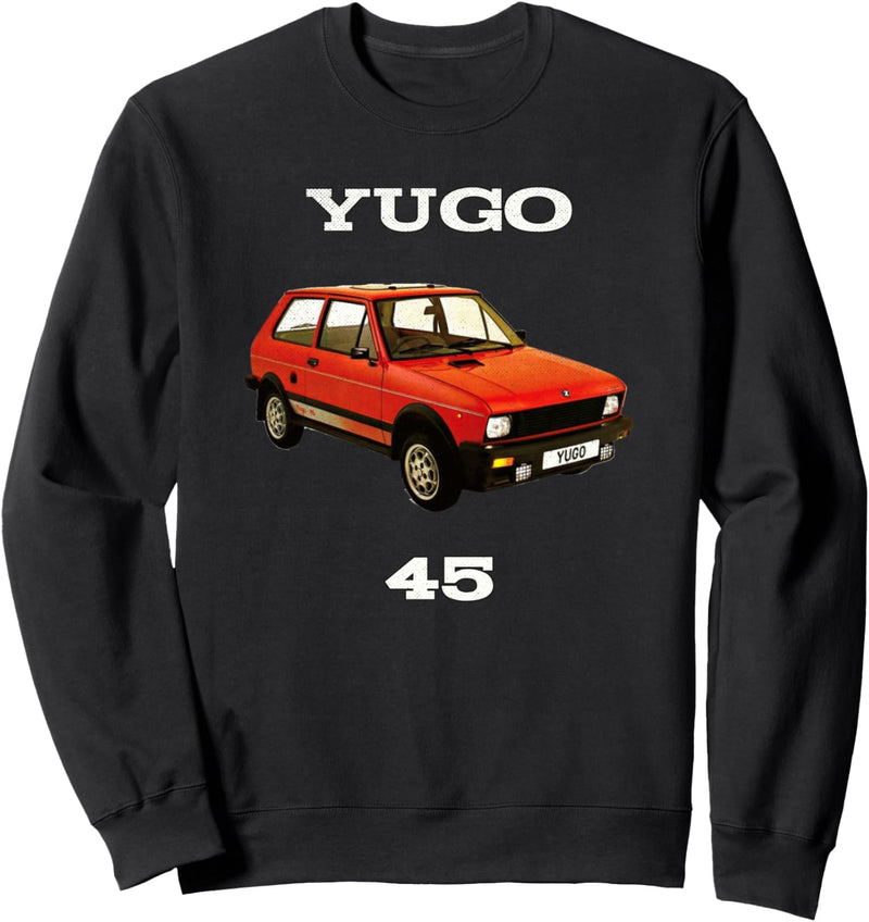 Yugo 45 das schlechteste Auto der Welt Fan Sweatshirt