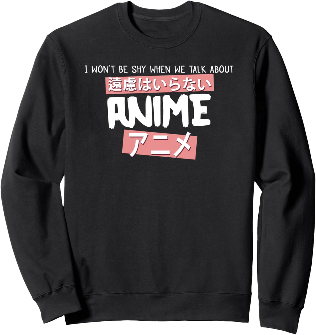 Anime Spruch, Mädchen Jungs, Japan Otaku Damen Teenager Sweatshirt