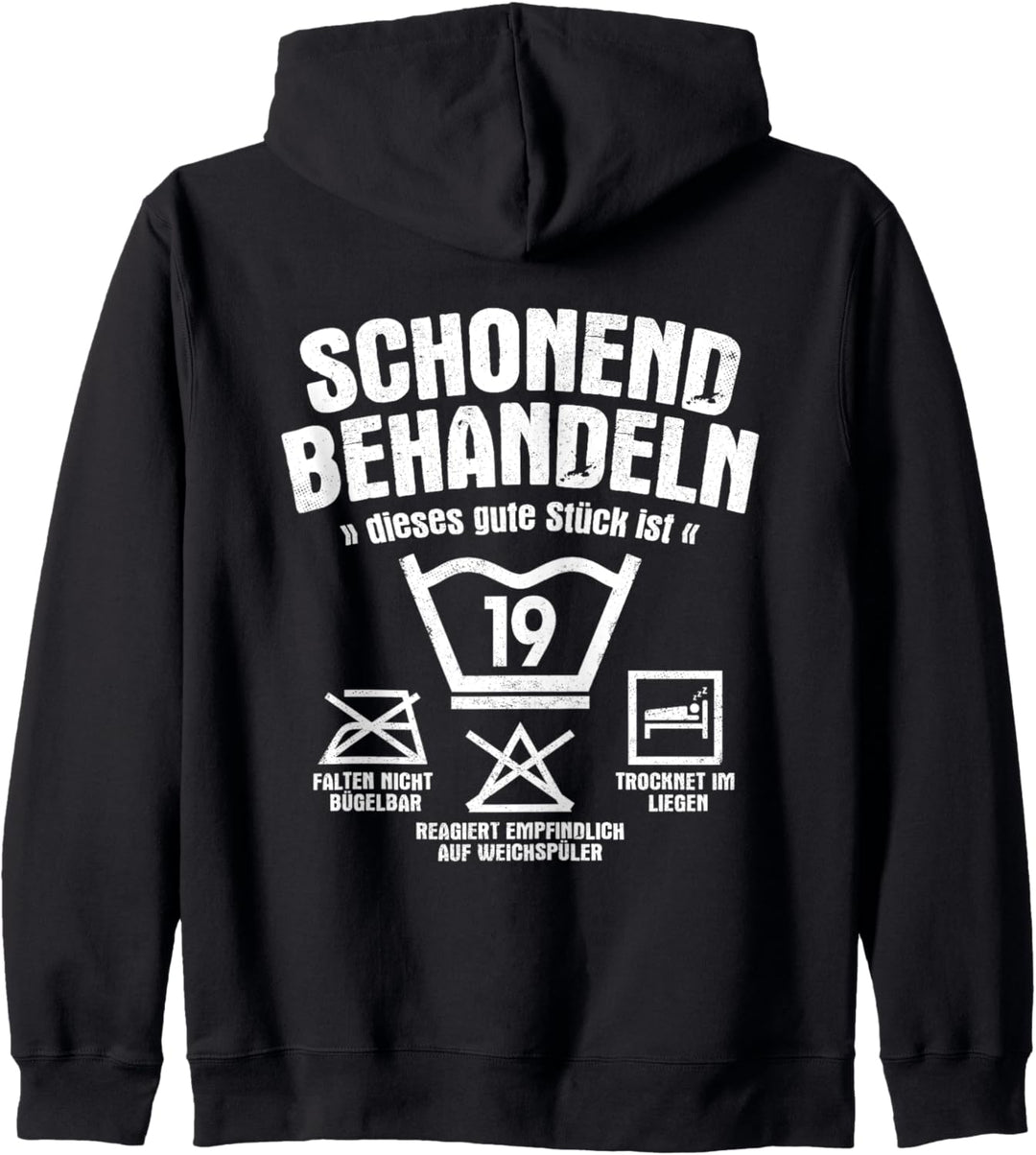 Dieses Gute Stück Ist 19 Schonend Behandeln 19. Geburtstag Kapuzenjacke
