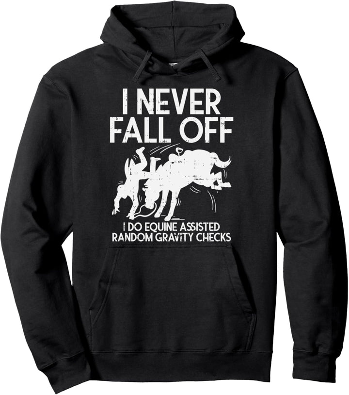 Never Fall Off Horse Funny Horseback Riding Equestrian Gift Pullover Hoodie