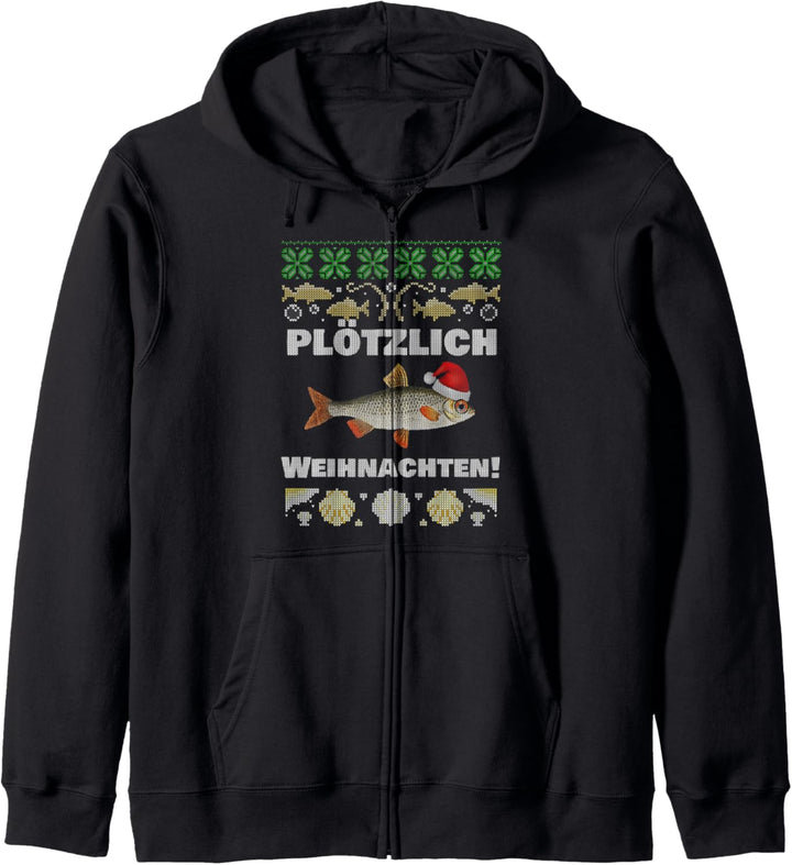 Plötzlich Weihnachten - Angeln Plötz Fisch Angel Angler Pose Kapuzenjacke