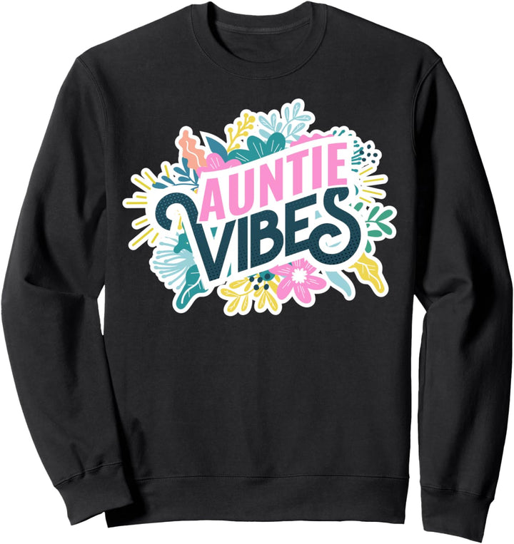 Auntie Vibes Sweatshirt