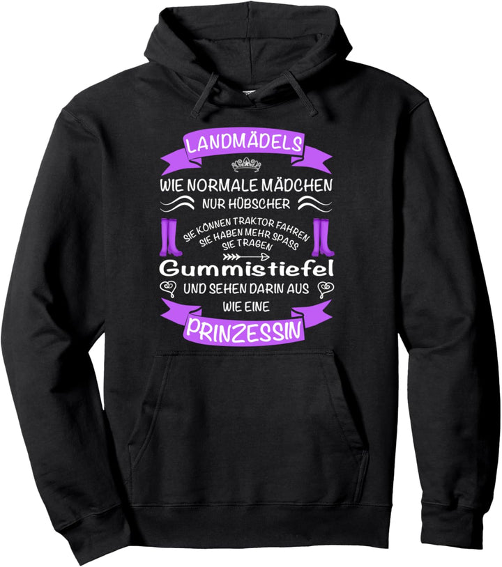 Landmädels - normale Mädchen in Gummistiefel wie Prinzessin Pullover Hoodie