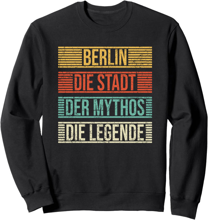 Berlin Die Stadt Der Mythos Die Legende Berliner Berlinerin Sweatshirt