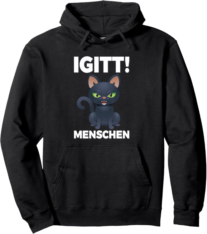 Igitt Menschen Schwarze Katze Ekel Lustig Spruch Statement Pullover Hoodie