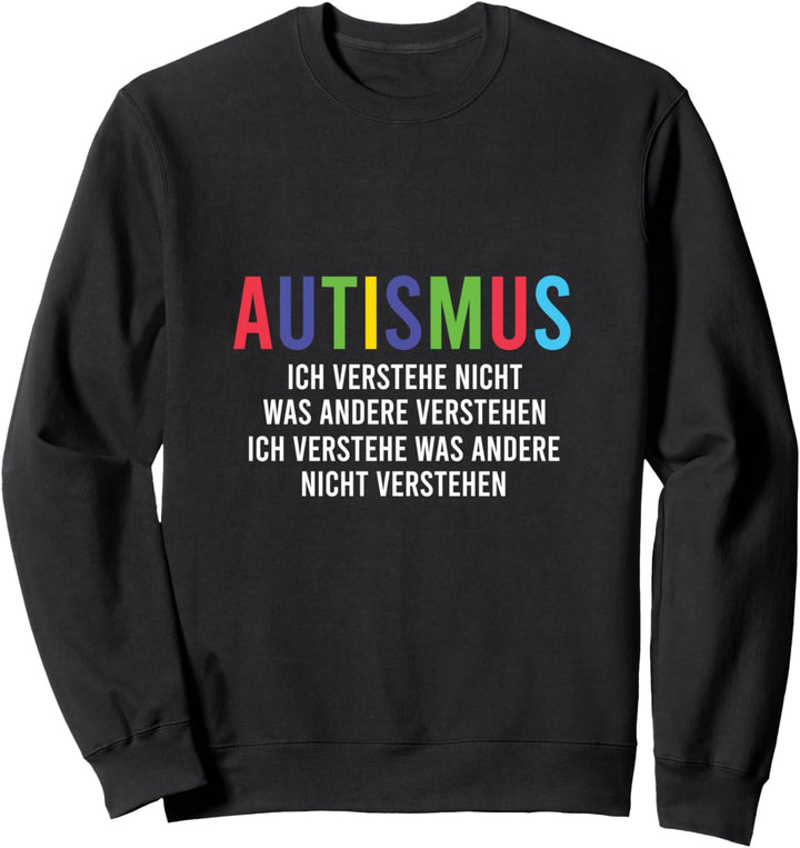 Autisten Bewusstsein Outfit Autismus Asperger Unterstützung Sweatshirt