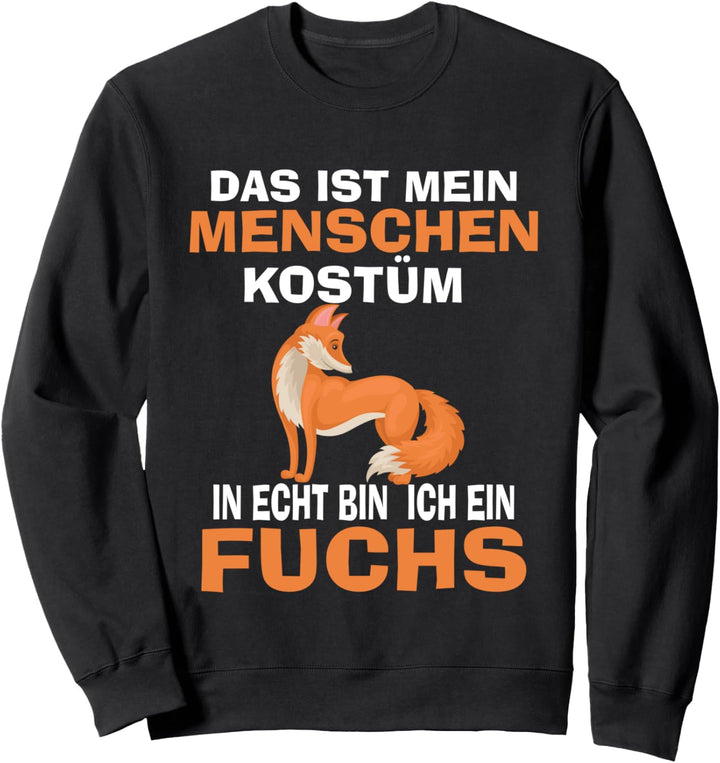 Fuchs Kostüm Rotfuchs Wildtier Geschenk Sweatshirt
