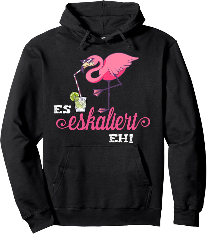 Flamingo Shirt Es eskaliert eh Party Saufen JGA Frauen Pullover Hoodie