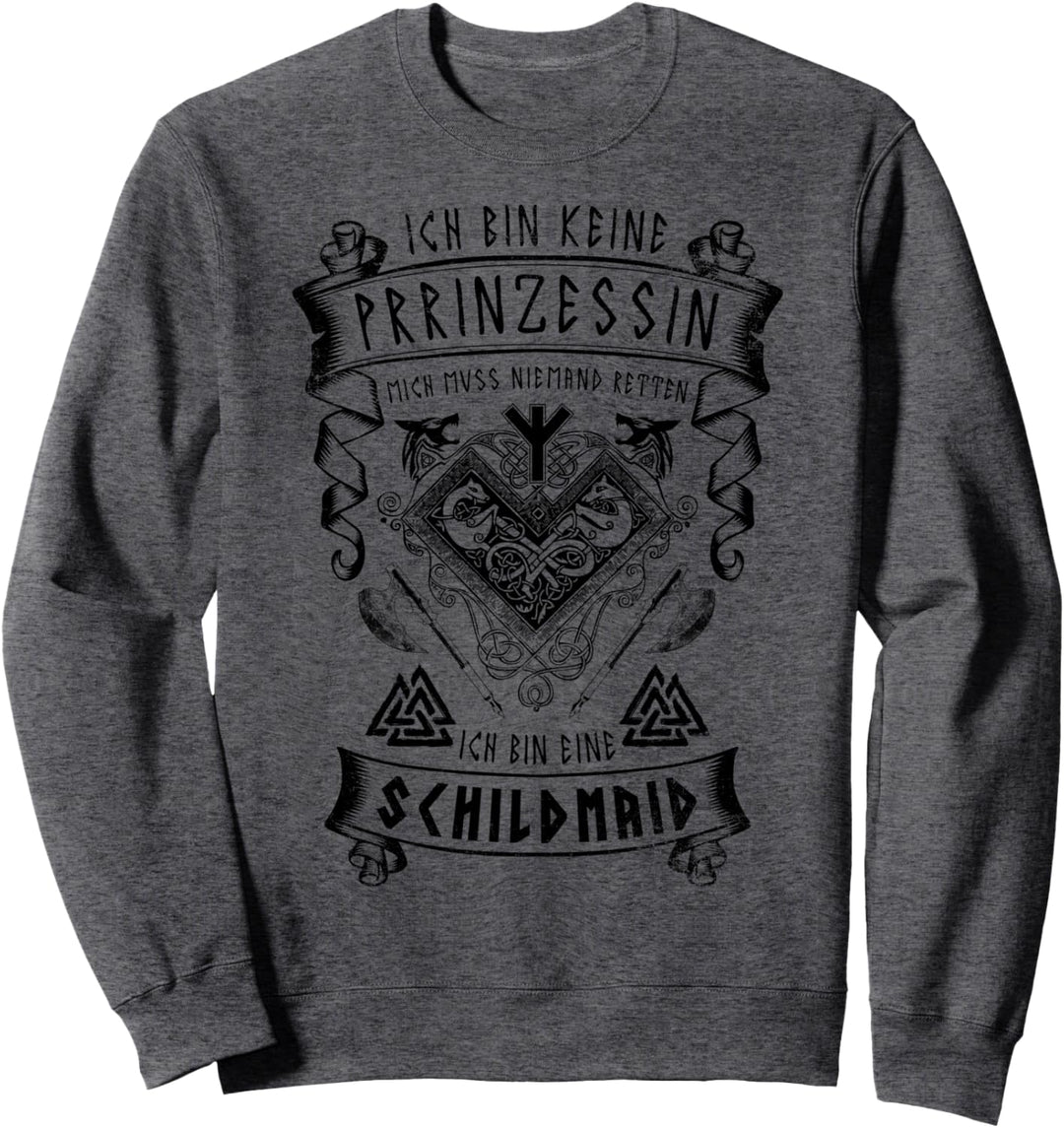 Ich Bin Keine Prinzessin Schildmaid Kleidung Wikinger Wolf Sweatshirt