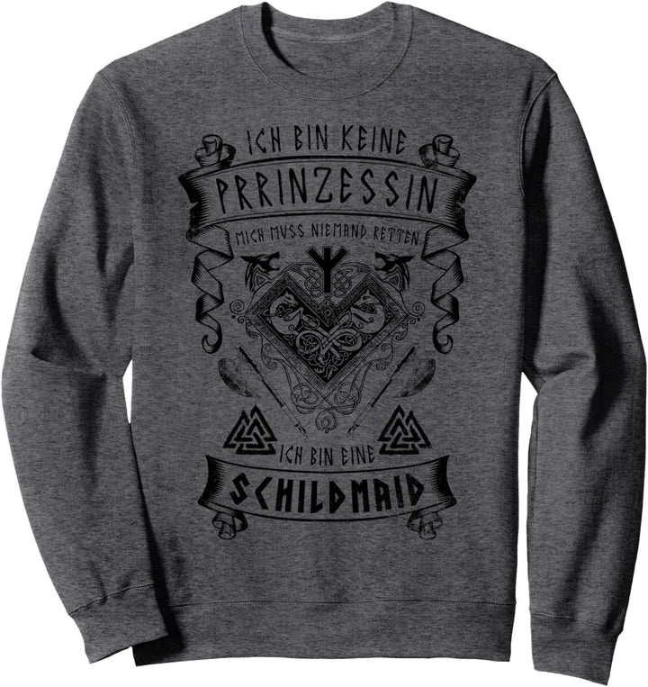 Ich Bin Keine Prinzessin Schildmaid Kleidung Wikinger Wolf Sweatshirt