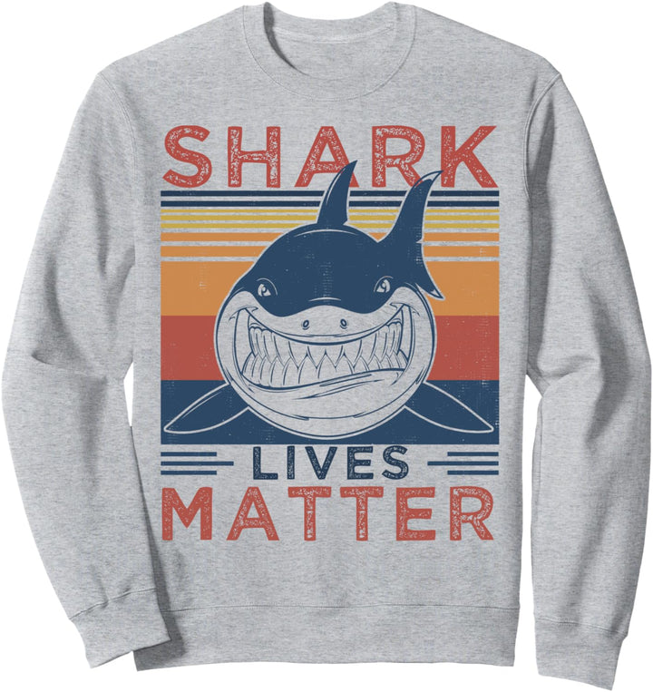 Shark Lives Matter for the Week | Retro Vintage Funny Shark Sweatshirt