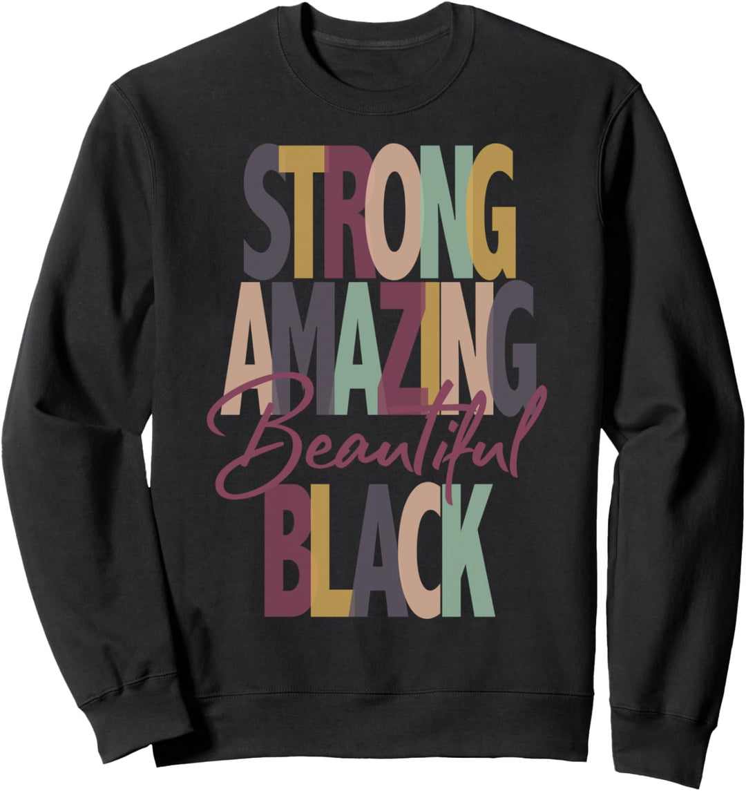 Trendy Strong Amazing Beautiful Black Sweatshirt