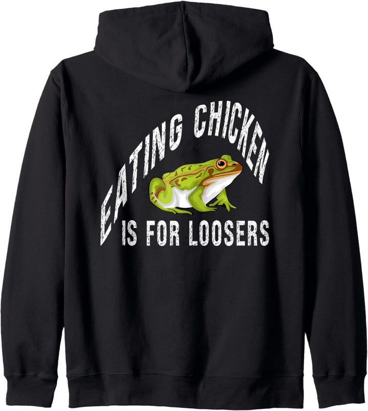 Das Essen von Huhn ist für Verlierer, Froschfangen Kapuzenjacke